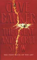 Clive Barker - Great & Secret Show - UK paperback edition