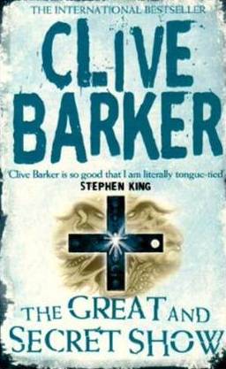 Clive Barker - Great & Secret Show - UK paperback edition