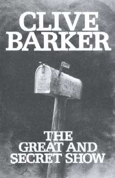 Clive Barker - Great & Secret Show - US proof edition