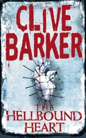 Clive Barker - The Hellbound Heart - UK Paperback Edition
