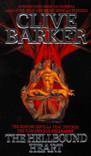 Clive Barker - The Hellbound Heart
