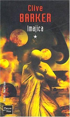 Clive Barker - Imajica - Volume One, France, 2004.