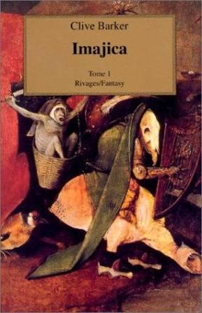 Clive Barker - Imajica - Volume One, France, 1996.