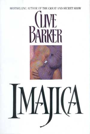 Clive Barker - Imajica - US 1st edition