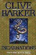 Clive Barker - Incarnations - US hardback