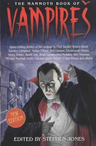Mammoth Book of Vampires - Constable and Robinson, 2004