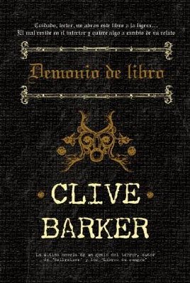 Clive Barker - Mister B. Gone - Spain, 2009.
