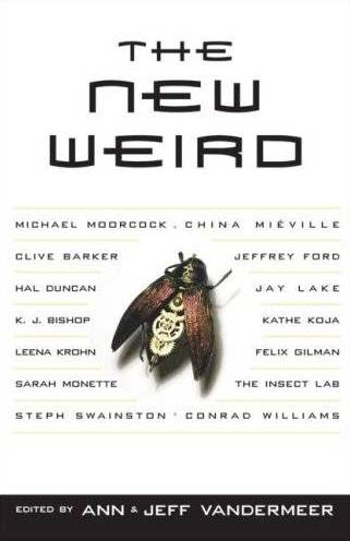 The New Weird - US trade paperback