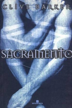Clive Barker - Sacrament - Brazil, 1998.