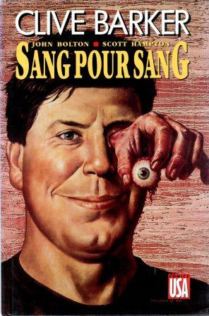 Clive Barker - Pig Blood Blues, Sang Pur Sang, France, 1990