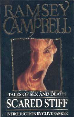 Scared Stiff by Ramsey Campbell, 1991 UK paperback