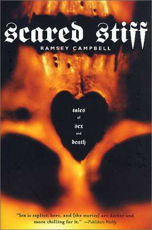 Scared Stiff by Ramsey Campbell, 2002 US hardback