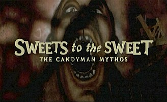 Clive Barker - Sweets To The Sweet: The Candyman Mythos, Automat Pictures, documentary on Candyman DVD, 2004, 24 minutes
