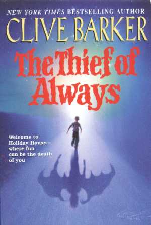 Clive Barker - Thief of Always - US paperback edition