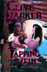 Clive Barker - Tapping The Vein 2