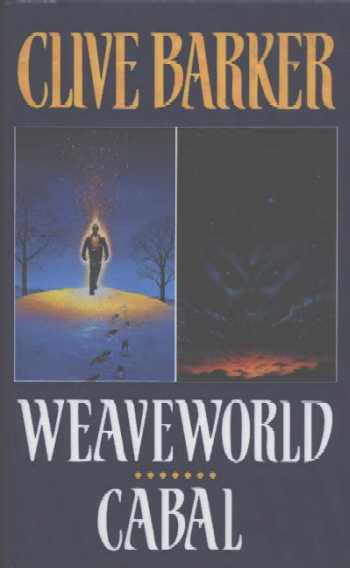 Clive Barker - Weaveworld - UK omnibus, international edition