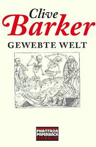 Clive Barker - Weaveworld - Germany, 2008.